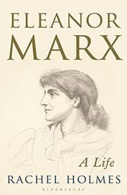 Tapa de Eleanor Marx: A Life Holmes, Rachel