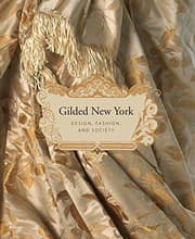 Tapa de Gilded New York: Design, Fashion, and Society