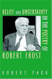 Tapa de Belief and Uncertainty in the Poetry of Robert Frost