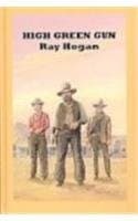 Tapa de High Green Gun (Sagebrush Westerns)