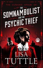 Tapa de The Somnambulist and the Psychic Thief: Jesperson and Lane Book I