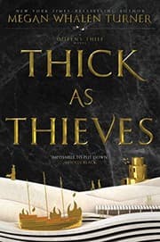 Tapa de Thick as Thieves (Queen's Thief Book 5)