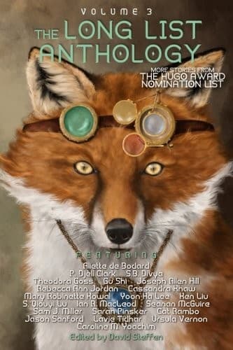 Tapa de The Long List Anthology Volume 3: More Stories From the Hugo Award Nomination List (The Long List Anthology Series)