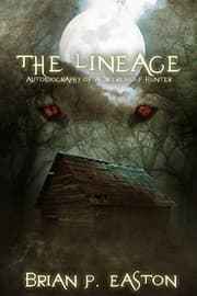 Tapa de The Lineage (Autobiography of a Werewolf Hunter Book 3)