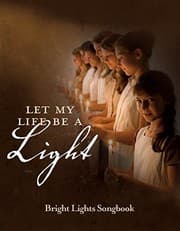 Tapa de Let My Life Be a Light - Bright Lights Songbook