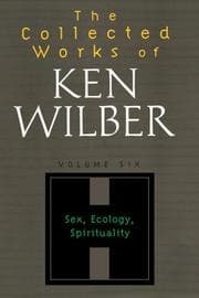 Tapa de Collected Works of Ken Wilber, Volume 6
