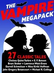 Tapa de The Vampire Megapack: 27 Modern and Classic Vampire Stories