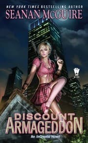Tapa de Discount Armageddon (InCryptid Book 1)