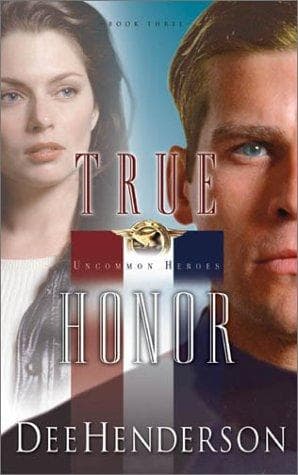 Tapa de True Honor (Uncommon Heroes Series #3)