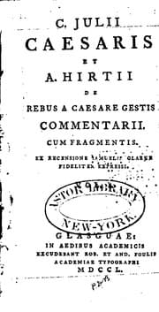 Tapa de C. Julii Caesaris et A. Hirtii De rebus a Caesare gestis commentarii.: cum ...