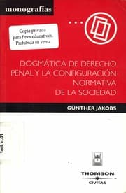 Tapa de Dogmática de Derecho penal y la configuración normativa de la sociedad