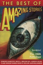 Tapa de The Best of Amazing Stories: The 1928 Anthology (Amazing Stories Classsics)