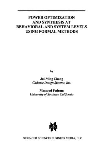 Tapa de Power Optimization and Synthesis at Behavioral and System Levels Using Formal Methods