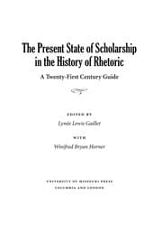 Tapa de The present state of scholarship in the history of rhetoric