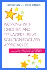 Tapa de Working with children and teenagers using solution focused approaches
