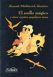 Tapa de EL ANILLO MÁGICO Y OTROS CUENTOS POPULARES RUSOS