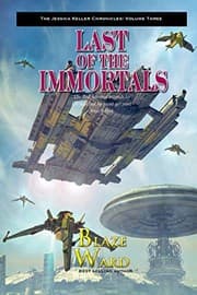 Tapa de Last of the Immortals (The Jessica Keller Chronicles) (Volume 3)