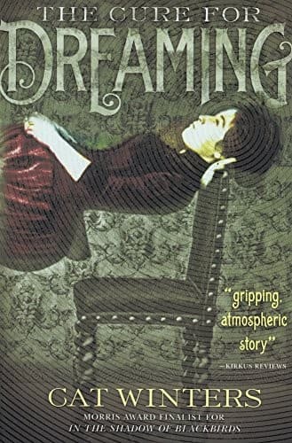 Tapa de The Cure For Dreaming (Turtleback School & Library Binding Edition)