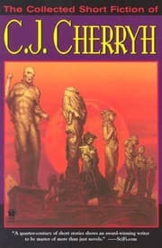 Tapa de The Collected Short Fiction of C.J. Cherryh