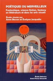 Tapa de Poétiques du merveilleux : Fantastique, science-fiction, fantasy en littérature et dans les arts visuels