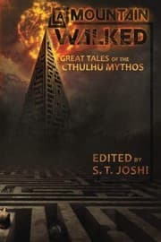 Tapa de A Mountain Walked: Great Tales of the Cthulhu Mythos