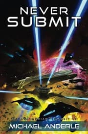 Tapa de Never Submit: The Kurtherian Gambit (Volume 15)