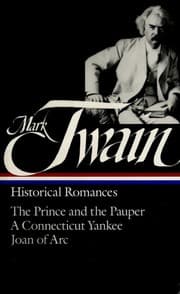 Tapa de Historical Romances (Connecticut Yankee in King Arthur's Court / Personal Recollections of Joan of Arc / Prince and the Pauper)