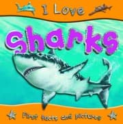 Tapa de Sharks (I Love) (First Facts and Pictures)