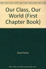 Tapa de Our Class, Our World (First Chapter Book)