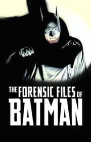 Tapa de Forensic Files of Batman