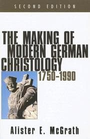 Tapa de The making of modern German Christology