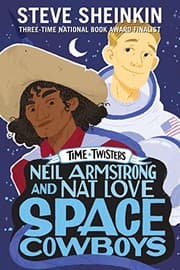 Tapa de Neil Armstrong and Nat Love, Space Cowboys (Time Twisters)