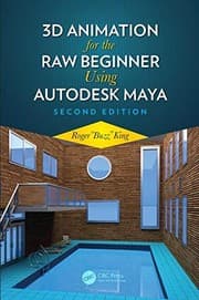 Tapa de 3D Animation for the Raw Beginner Using Autodesk Maya 2e