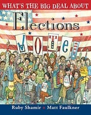 Tapa de What's the Big Deal About Elections