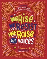 Tapa de We rise, we resist, we raise our voices