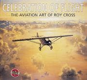 Tapa de Celebration of Flight The Art of Roy Cross