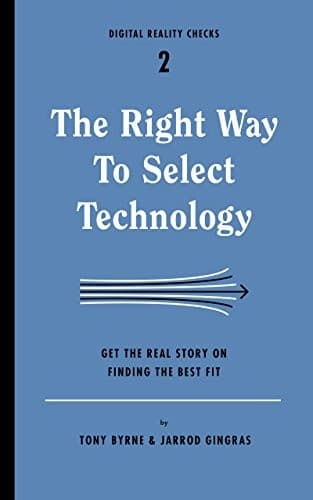 Tapa de The Right Way to Select Technology