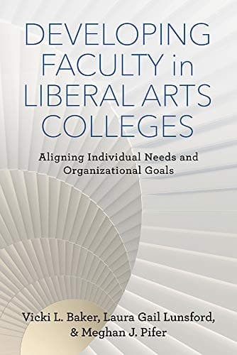 Tapa de Developing Faculty in Liberal Arts Colleges