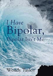 Tapa de I Have Bipolar, Bipolar Isn’t Me