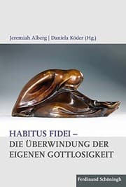 Tapa de Habitus fidei - Die Überwindung der eigenen Gottlosigkeit