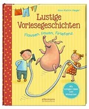 Tapa de Lustige Vorlesegeschichten - Flausen, Faxen, Firlefanz