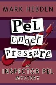 Tapa de Pel Under Pressure (Inspector Pel Mysteries)