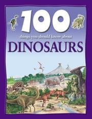 Tapa de 100 Things about Dinosaurs