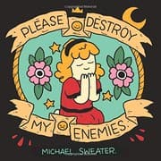 Tapa de Please Destroy My Enemies
