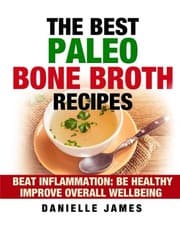 Tapa de The Best Paleo Bone Broth Recipes