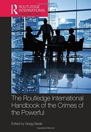 Tapa de The Routledge International Handbook of the Crimes of the Powerful