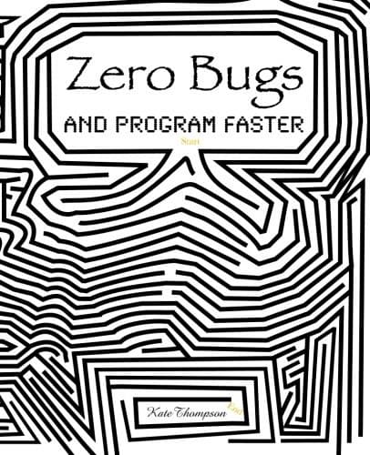 Tapa de Zero Bugs and Program Faster