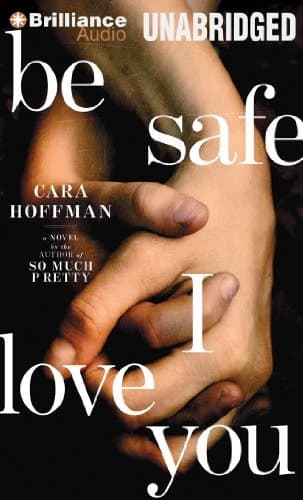 Tapa de Be Safe I Love You
