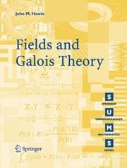 Tapa de Fields and Galois Theory