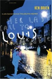 Tapa de Her Last Call To Louis MacNeice